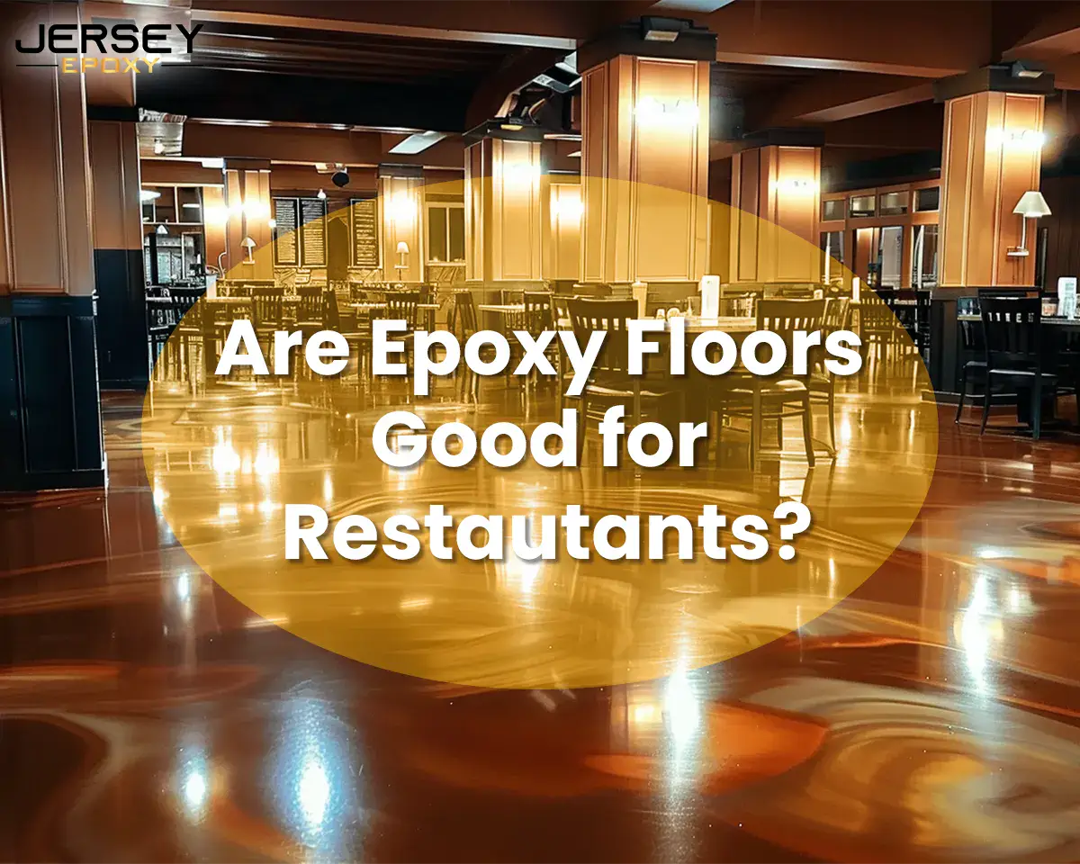 Are Epoxy Floors Good for Restaurants?