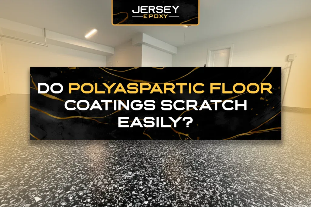 Do Polyaspartic Floor Coatings Scratch Easily?